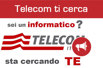 Telecom – Informatico? Telecom TI cerca