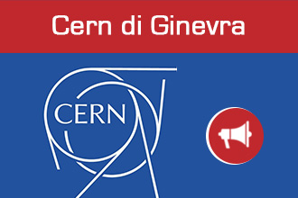 Stage presso il Cern di Ginevra