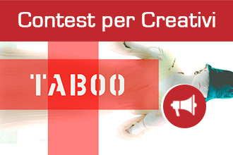 Taboo – Contest per Creativi