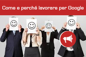 Come e perché lavorare per Google