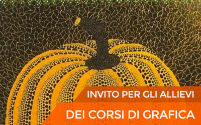 Invito per gli allievi dei Corsi di Grafica