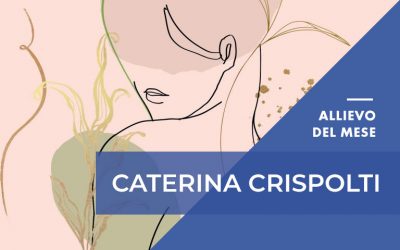 Marzo 2022 – Caterina Crispolti